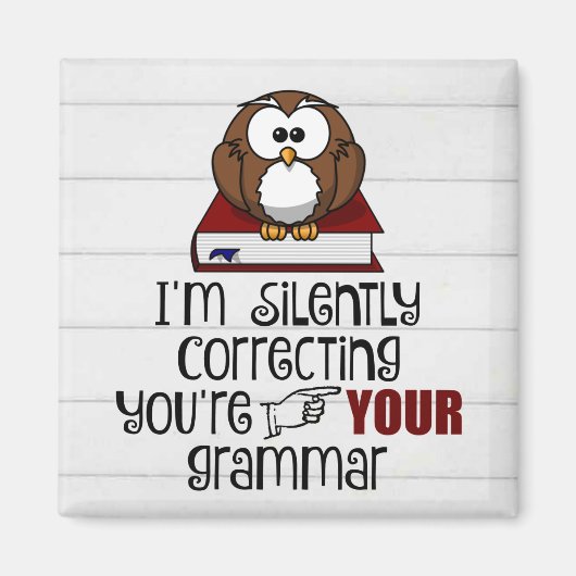 Stil corrigeren van je Grammar Sarcastic Owl Magneet (Voorkant)