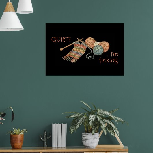 STIL! Ik ben aan het tinken. Poster (Woonkamer 1)