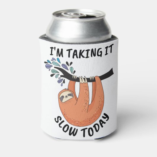 Stil, ik doe het vandaag langzaam. blikjeskoeler (Blikje Achterkant)