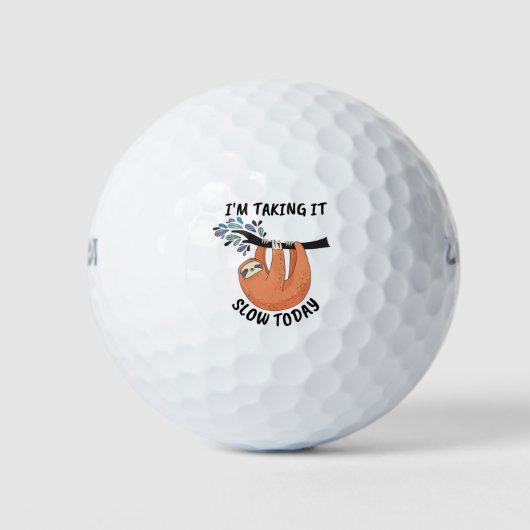 Stil, ik doe het vandaag langzaam. golfballen (Voorkant)