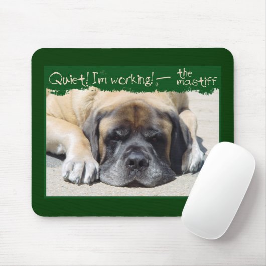 Stil, ik werk Mastiff Mousepad Muismat (Met muis)