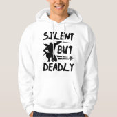 Stil maar dodelijk hoodie (Voorkant)