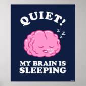 Stil! Mijn hersenen slapen Poster (Voorkant)
