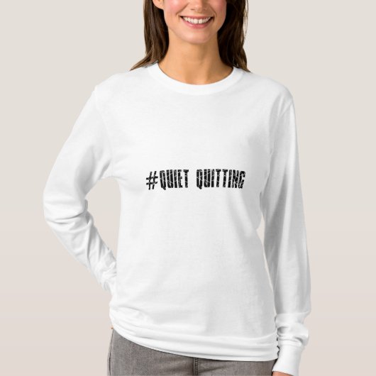 Stil ontslag nemen t-shirt (Voorkant)