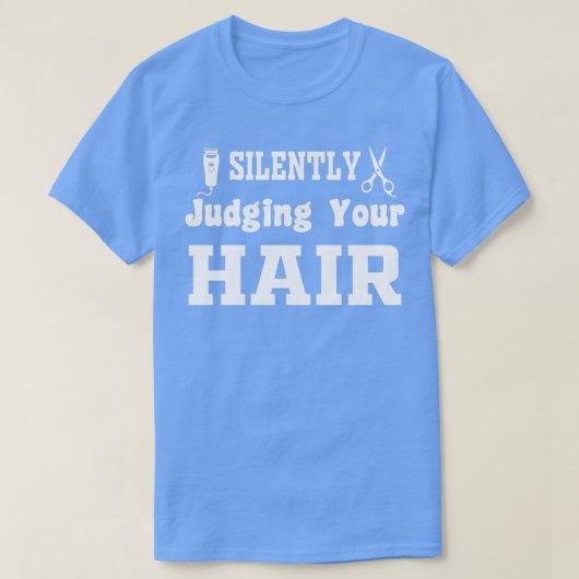 Stil oordelen over je haar t-shirt (Design voorkant)