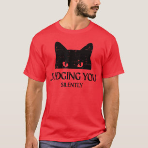 Stil Oordelend Kat Grappige Zin Vrouwen Meisjes T-shirt