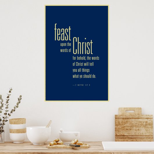 Stil op de woorden van Christus (LDS) Poster (Keuken)