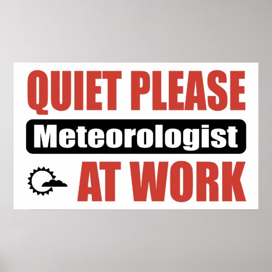 Stil, raadpleeg Meteoroloog op het werk Poster (Voorkant)