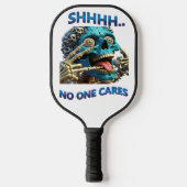 Stil skelet: Shhh, niemand geeft erom Pickleball Paddle (Voorkant)