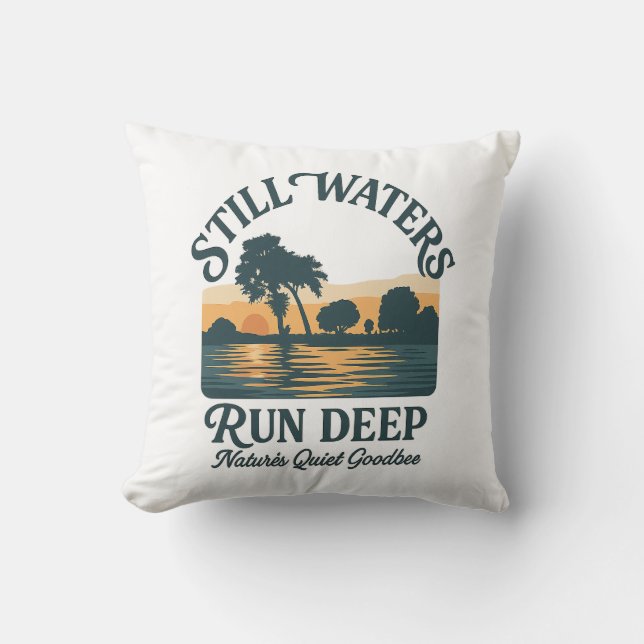 Stil Water Heeft Diepe Gronden – Natuur Landschap Kussen (Voorkant)