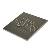 STIL WATER | PSALM 23:2 | TEGELTJE (Zijkant)