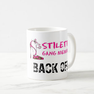 Stiletto Gang Member - BACK OFF! Koffiemok
