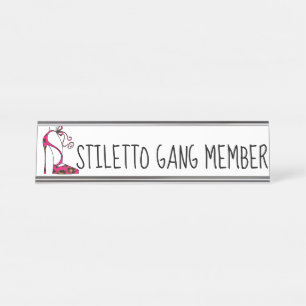 "STILETTO Gang Member" Bureau Naambordje