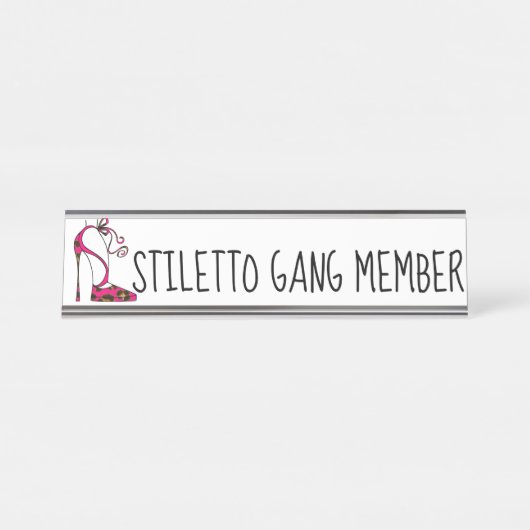 "STILETTO Gang Member" Bureau Naambordje (Voorkant)