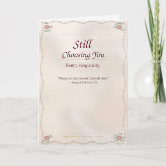 Still Choosing You — Anniversary Greeting Card Kaart