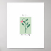 Still Existing Minimalist Flower Stamp Design Poster (Voorkant)