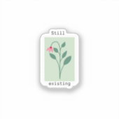 Still Existing Minimalist Flower Stamp Design Sticker (Voorkant)