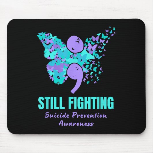 Still Fighting Suicide Prevention Awareness Butter Muismat (Voorkant)