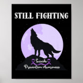 Still Fighting Suicide Prevention Awareness Wolf P Poster (Voorkant)