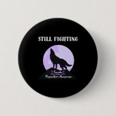 Still Fighting Suicide Prevention Awareness Wolf P Ronde Button 5,7 Cm (Voorkant)