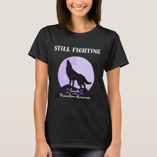 Still Fighting Suicide Prevention Awareness Wolf P T-shirt (Voorkant)