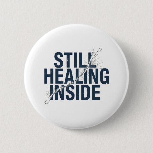 Still Healing Inside – Brain Injury Awareness  Ronde Button 5,7 Cm (Voorkant)