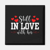 Still In Love With Her - Too Tired To Train A New  Magneet (Voorkant)