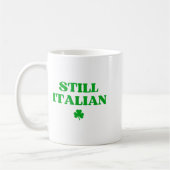 Still Italian Funny St Patricks Day  Koffiemok (Links)