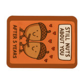 Still Nuts About You After 5 Years Magneet (Horizontaal)