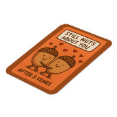 Still Nuts About You After 5 Years Magneet (Linkerzijde)