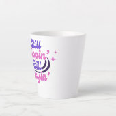 STILL SIPPIN Fun Moderne Motivatie Typografie Latte Mok (Voorkant)