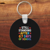 Still Standing After 67 Days Of School Funny Meme  Sleutelhanger (Voorkant)
