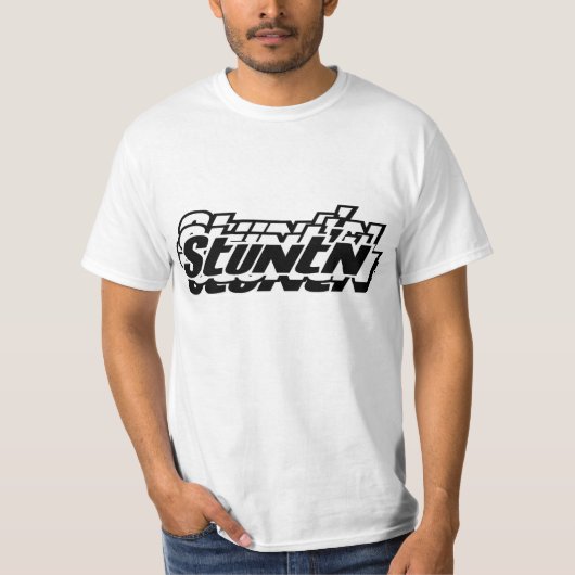 Still Steady Stuntin' T-shirt (Voorkant)