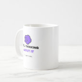 Still Thinking About It Funny Overthinking Mug Koffiemok (Voorkant links)