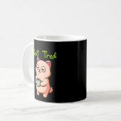 Still Tired Coffee Mug for Slow Mornings Koffiemok (Voorkant links)