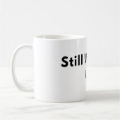 Still Waking Up Minimal Typography Mug Koffiemok (Links)
