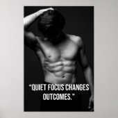 Stille Focus Verandert Uitkomsten – Quote Poster (Voorkant)