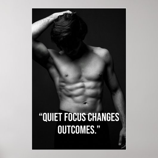 Stille Focus Verandert Uitkomsten – Quote Poster (Voorkant)