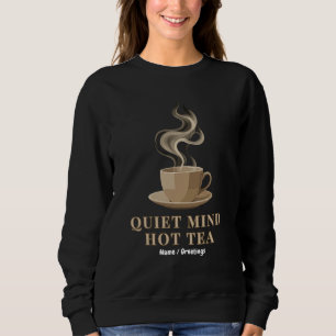 Stille Geest Heete Thee Minimalistisch Premium Est Trui