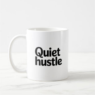 Stille Hustle Motiverend – Minimaal Aanpasbaar Koffiemok