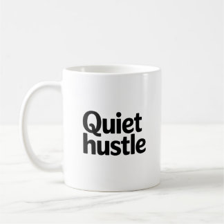 Stille Hustle Motiverend – Minimaal Aanpasbaar Koffiemok