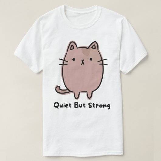 Stille Maar Krachtige Kat T-shirt (Design voorkant)