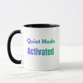 Stille Modus Geactiveerd – Vetgedrukte Tekst Ontwe Mok