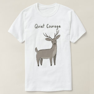 Stille-Moed-Hert-Minimalistisch-Motivatie T-shirt