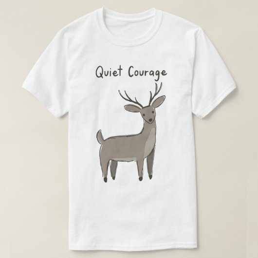 Stille-Moed-Hert-Minimalistisch-Motivatie T-shirt (Design voorkant)