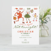 Stille nacht? Niet vanavond grappige kerst verjaar Kaart (Staand voorkant)