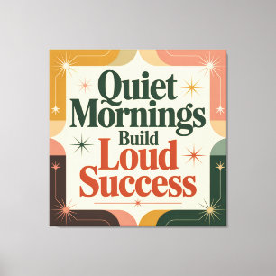 Stille ochtenden bouwen luid succes canvas afdruk
