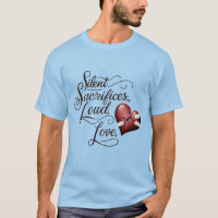 Stille offers, luide liefde T-shirt