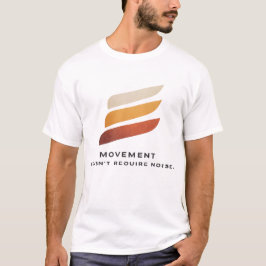 Stille Vooruitgang Minimaal Citaat T-shirt