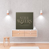STILLE WATEREN | PSALM 23:2 | POSTER